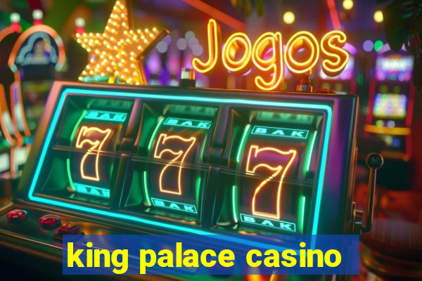 king palace casino